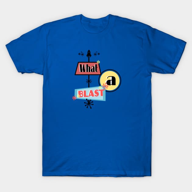 What a Blast T-Shirt by TaliDe